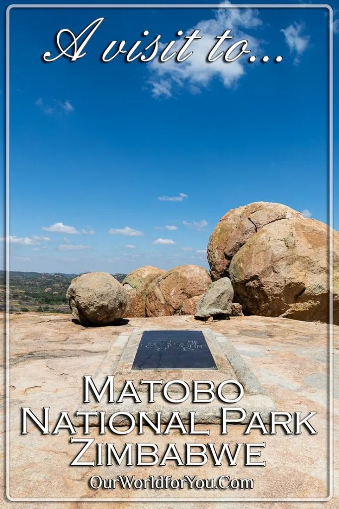 A Pin image for our post - "A visit to Matobo National Park, Zimbabwe"