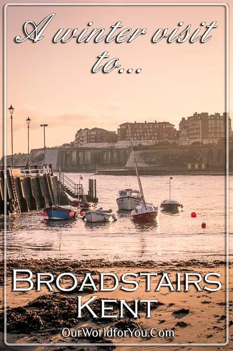 The Pin image for our post -'A winter visit to Broadstairs in Kent'