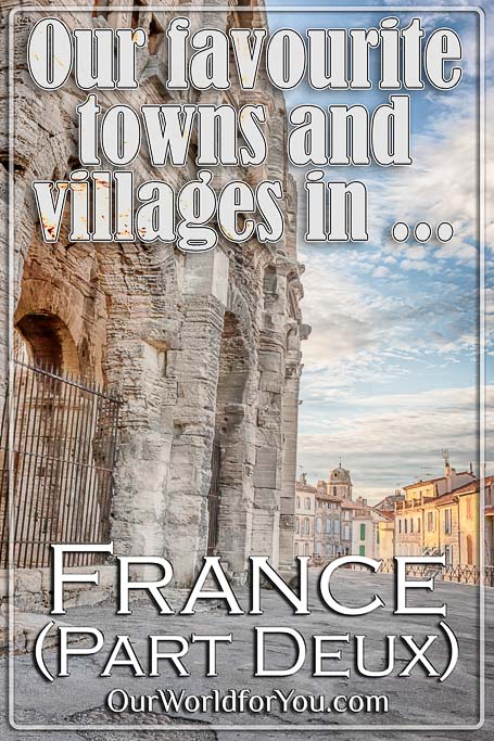 The pin image for our post - 'Our favourite towns and villages in France, part deux'