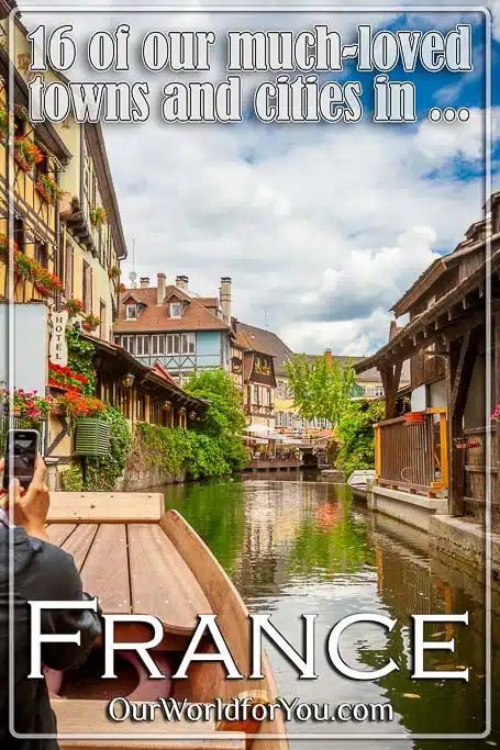 The pin image for our post - '16 of our much-loved towns and cities in France'