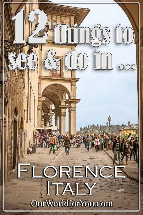 The Pin image for our post - '12 things to see & do in Florence, Italy