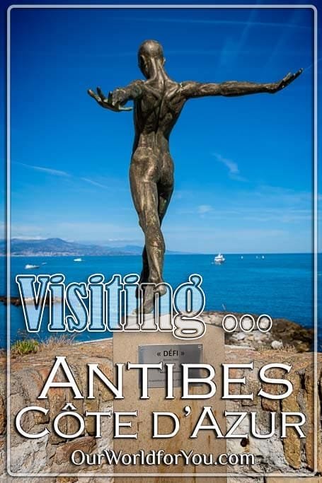 The pin image for our post - @Our visit to Antibes on the Côte d’Azur'