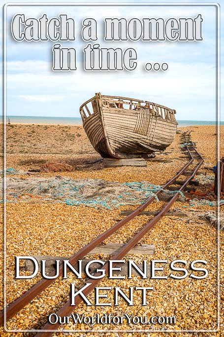 The pin image for our post - 'Dungeness – Catch a moment in time…'