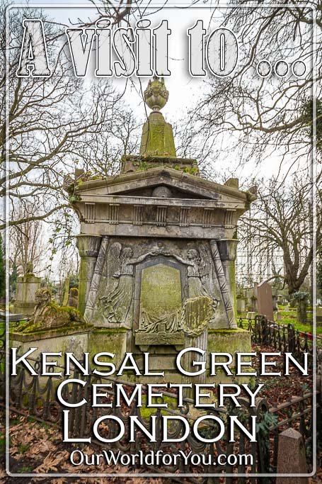 The Pin image for our post - 'Kensal Green Cemetery, London'